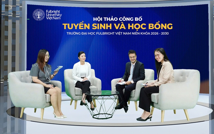 Tuyển sinh Trường Đại học Fulbright Việt Nam: Học gì trước một thế giới luôn thay đổi?