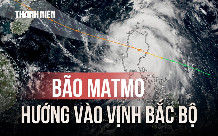 Bão Matmo đi nhanh hướng vào vịnh Bắc bộ, gây sóng cao 8 mét