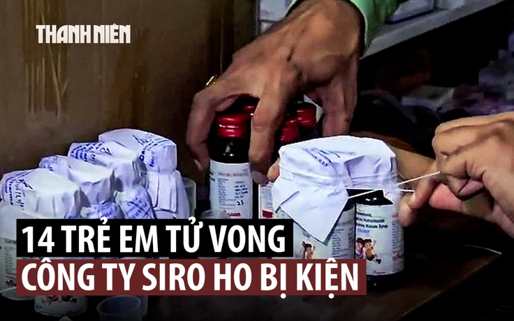 Ít nhất 14 trẻ em tử vong sau khi uống siro ho ở Ấn Độ