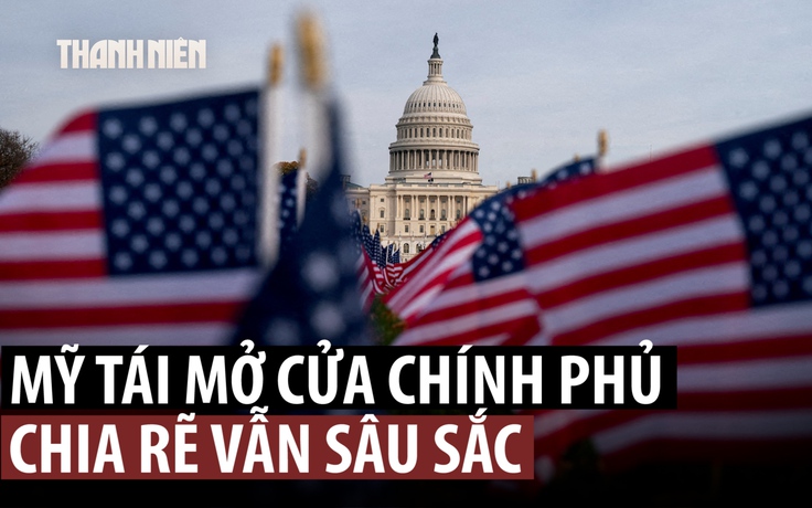 Chính phủ Mỹ mở cửa trở lại, chia rẽ chính trị sâu sắc vẫn còn