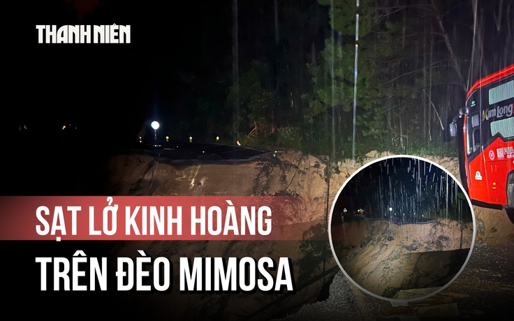 Sạt lở xé toạc đèo Mimosa, giao thông tắc nghẽn