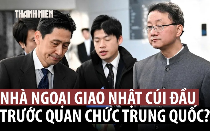 Nhật Bản nói gì về video nhà ngoại giao ‘cúi đầu’ trước quan chức Trung Quốc?