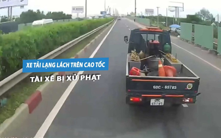 Xử phạt tài xế lái xe tải lạng lách, chèn đường ô tô trên cao tốc