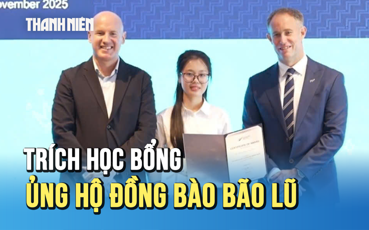 Chủ nhân học bổng chính phủ New Zealand trích học bổng ủng hộ đồng bào vùng lũ