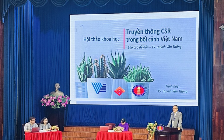 ‘Truyền thông trách nhiệm xã hội doanh nghiệp’ được nêu trong hội thảo khoa học quốc gia