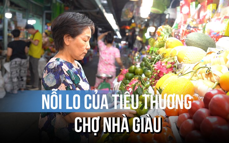 Nỗi lo của tiểu thương lớn tuổi ở 'chợ nhà giàu'