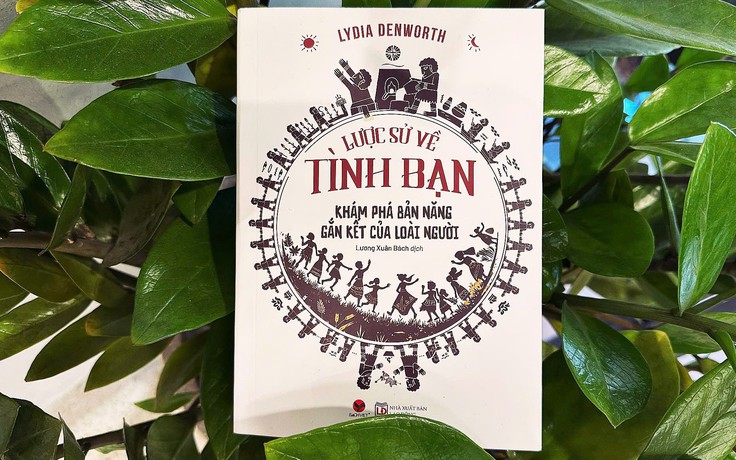 'Lược sử về tình bạn': 'Phá băng' nỗi cô đơn trong thời đại mạng xã hội
