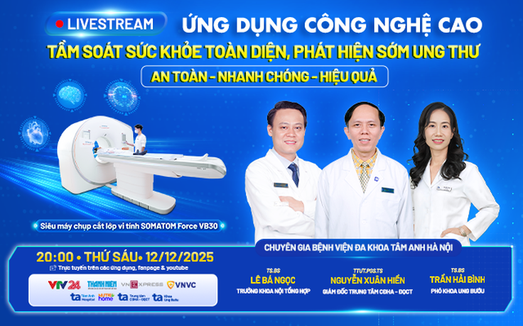 Ứng dụng công nghệ cao - Tầm soát sức khỏe toàn diện, phát hiện sớm ung thư