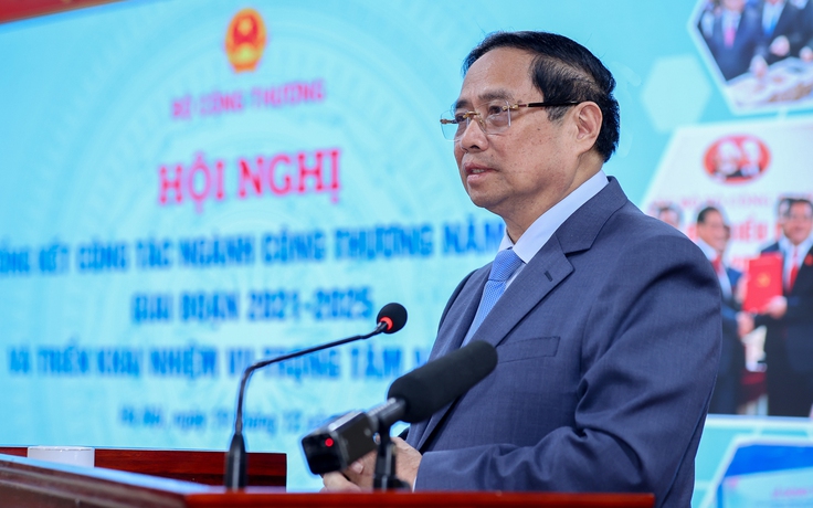 Thủ tướng Phạm Minh Chính: "Bộ Công thương phải tiên phong tuyên chiến với hàng giả"
