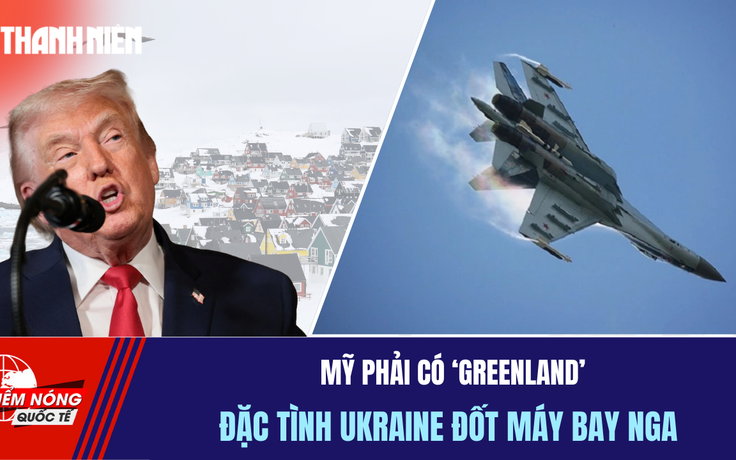 Tiêu điểm quốc tế 24.12: Mỹ phải có 'Greenland' | Đặc tình Ukraine đốt máy bay Nga