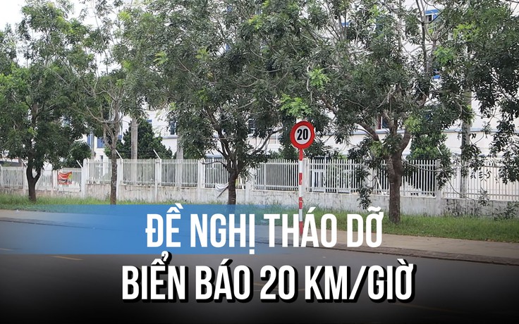 Đề nghị tháo dỡ toàn bộ biển báo 20 km/giờ gây tranh cãi ở Đồng Nai