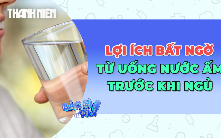 Lợi ích bất ngờ từ thói quen uống nước ấm trước khi ngủ