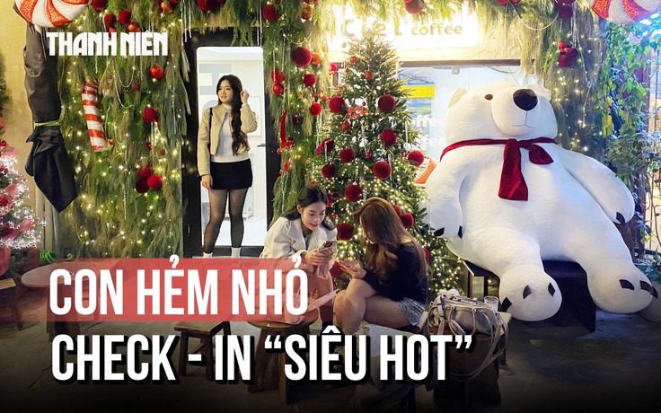 Có gì tại con hẻm nhỏ 100 m ‘gây sốt’ dịp giáng sinh