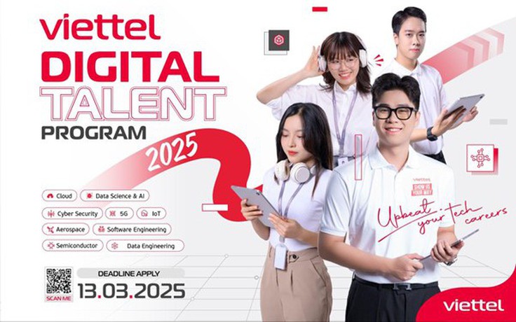 Viettel Digital Talent 2025: Kiến tạo tương lai, tìm kiếm thực tập sinh ngành công nghệ cao