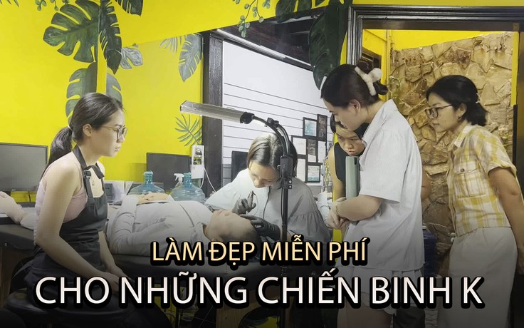 Người mẹ trẻ mắc ung thư làm đẹp miễn phí cho chị em cùng cảnh ngộ