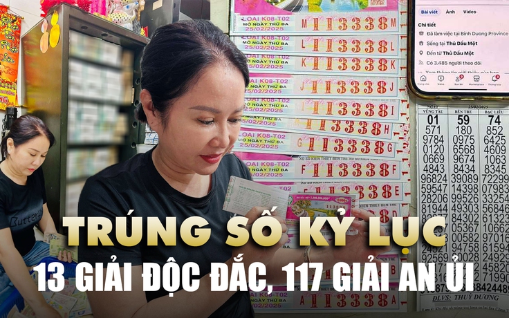 Trúng số kỷ lục 130 tờ tại Bình Dương: 13 giải độc đắc, 117 giải an ủi