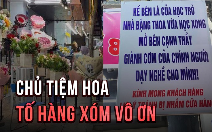 Chủ tiệm hoa tố hàng xóm vô ơn: Ngã ngửa loạt tình tiết xoay chuyển 180 độ