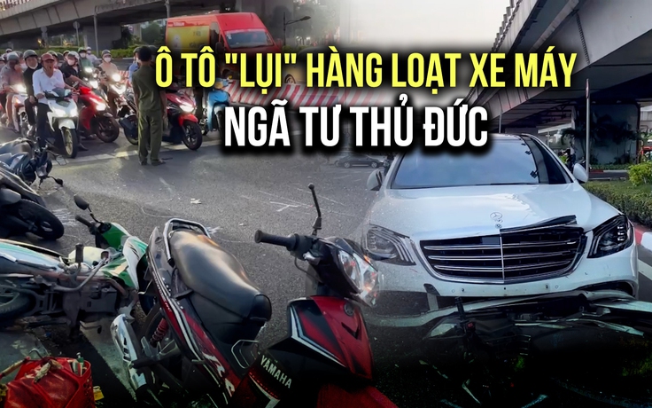 Ô tô tông hàng loạt xe máy đang chờ đèn đỏ ở ngã tư Thủ Đức 