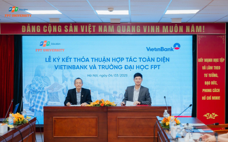 Trường Đại học FPT ký kết thỏa thuận hợp tác toàn diện với VietinBank