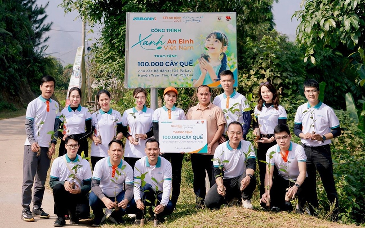 ABBANK gây quỹ thành công 100.000 cây quế tặng bà con tỉnh Yên Bái