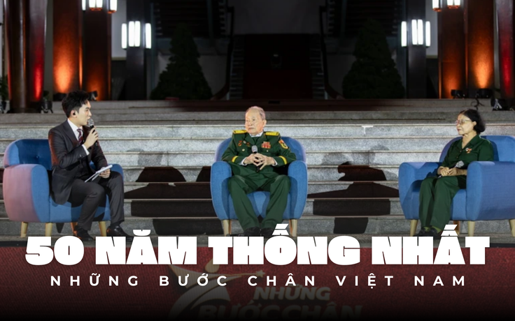 50 năm đất nước thống nhất: Những bước chân Việt Nam
