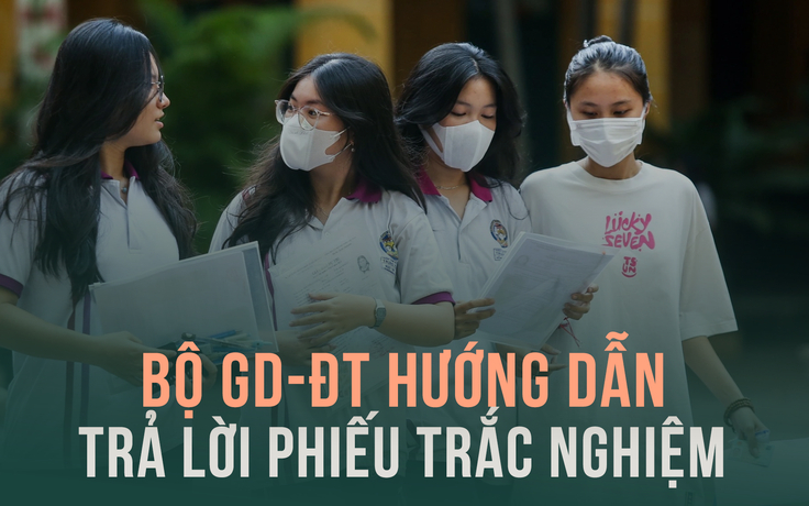 [VIDEO] Thi tốt nghiệp THPT 2025: Bộ GD-ĐT hướng dẫn điền phiếu trả lời trắc nghiệm