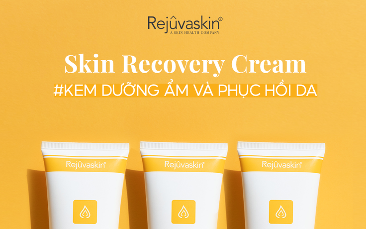 Rejuvaskin Skin Recovery Cream - Giải pháp khoa học giúp phục hồi da cháy nắng nhanh chóng