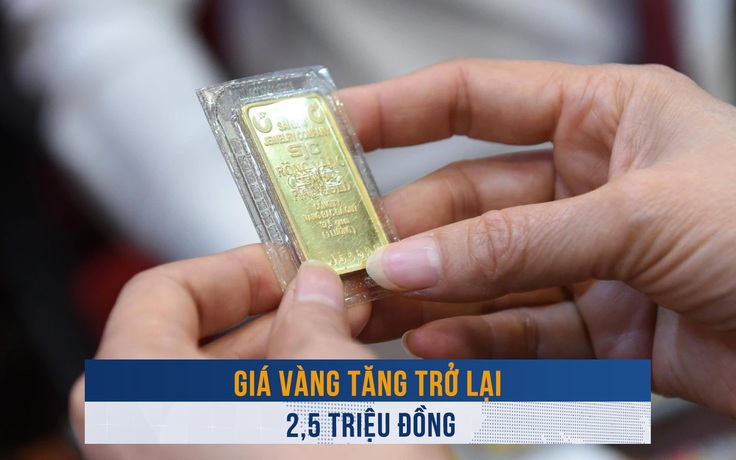 Biến động vàng ngày 24.4: Giá vàng tăng trở lại 2,5 triệu đồng