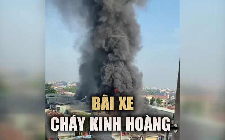 Cháy kinh hoàng tại bãi xe ở Bình Chánh