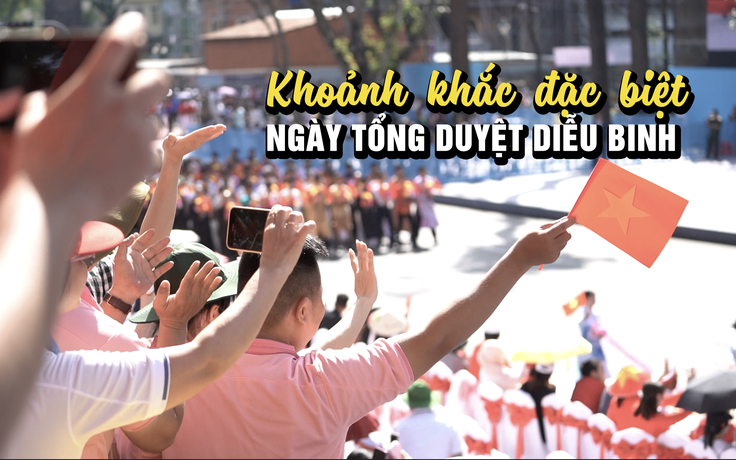 50 năm đất nước thống nhất: Những khoảnh khắc đặc biệt ngày tổng duyệt diễu binh