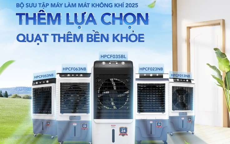 Hòa Phát ra mắt bộ sưu tập máy làm mát mới ‘Bền khỏe trao gió mát’