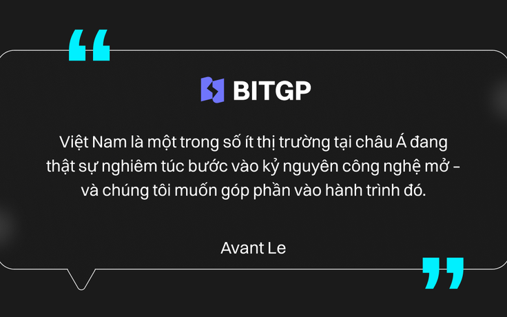 BITGP - Khi tổ chức Web3 toàn cầu chọn Việt Nam là điểm đến chiến lược BITGP - Khi tổ chức Web3 toàn cầu chọn Việt Nam là điểm đến chiến lược