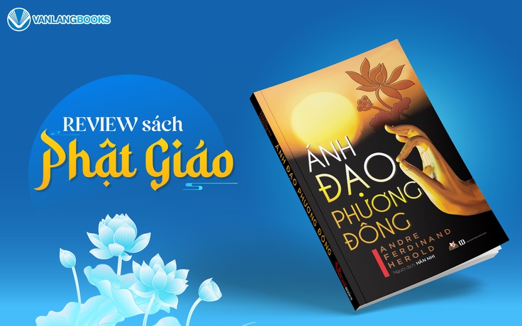 Vesak và tinh thần của Ánh Đạo Phương Đông