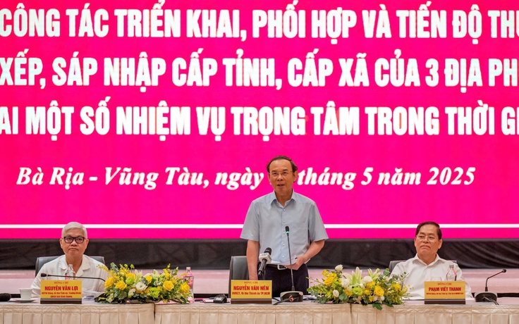TP.HCM, Bà Rịa - Vũng Tàu và Bình Dương đánh giá tiến độ sắp xếp, sáp nhập