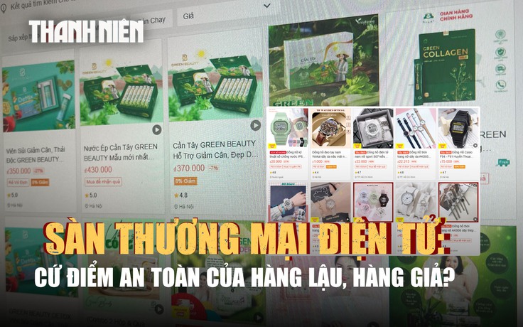 Lật tẩy góc tối sàn thương mại điện tử: 'Cứ điểm' của hàng lậu, hàng giả?