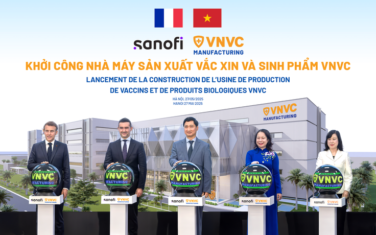 Tổng thống Pháp Macron bấm nút khởi công Nhà máy Vắc xin và Sinh phẩm VNVC