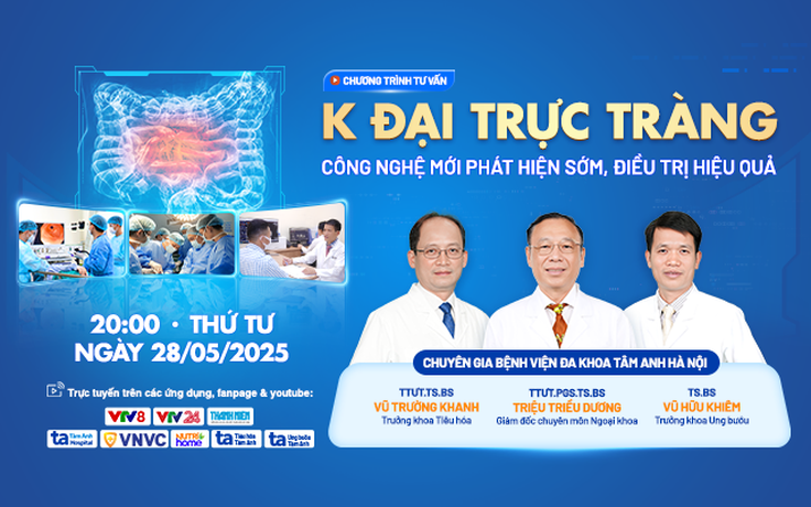 Tư vấn sức khỏe: Điều trị hiệu quả K đại trực tràng bằng công nghệ hiện đại