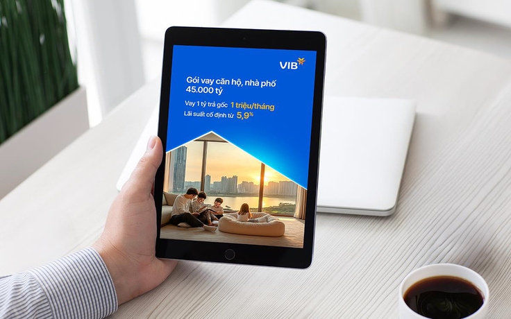 Mục tiêu trong tầm tay với gói vay mua căn hộ, nhà phố từ VIB