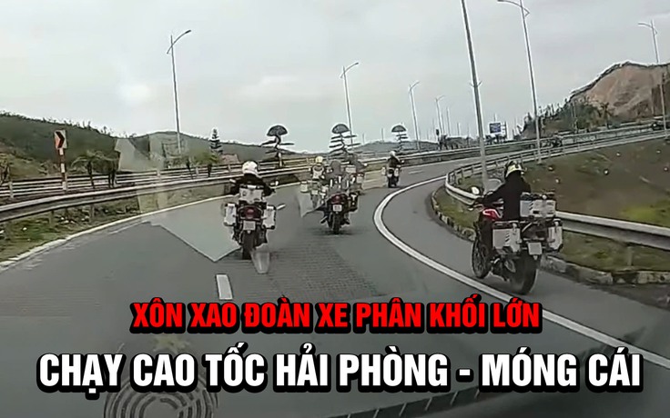 Xôn xao đoàn xe phân khối lớn chạy vào cao tốc, lạng lách 'giành' đường xe ô tô