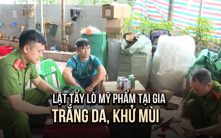 Lật tẩy 'lò' mỹ phẩm bán hơn 100.000 đơn: Phèn chua, dung dịch lạ sản xuất tại gia