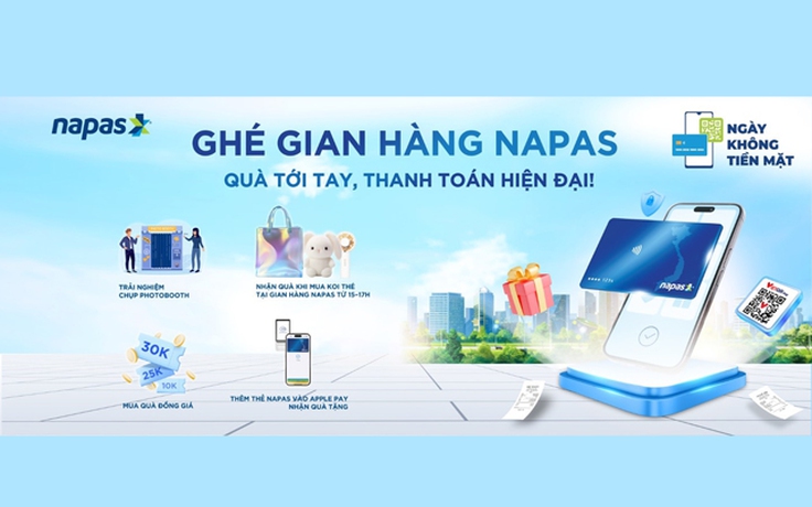 NAPAS: nhiều hoạt động mới mẻ, thú vị tại chuỗi sự kiện 'Ngày không tiền mặt' 2025