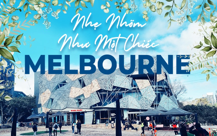 Nhẹ nhõm như một chiếc Melbourne