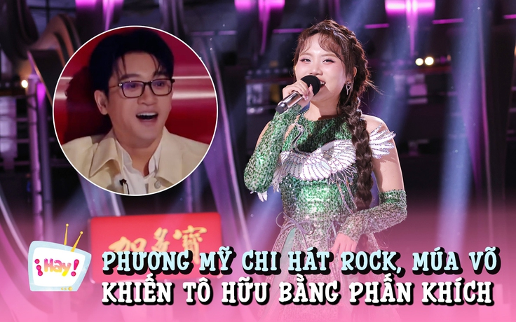Phương Mỹ Chi hát rock, múa võ khiến Tô Hữu Bằng phấn khích