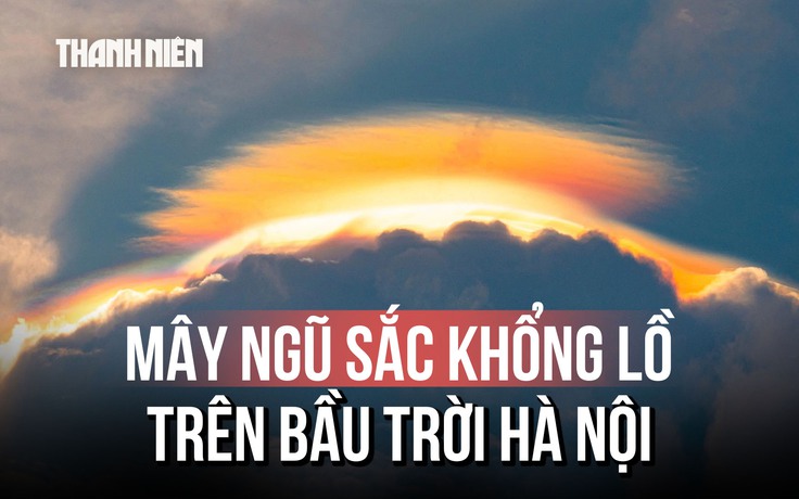 Giải mã quầng mây lạ giống ở Núi Bà Đen xuất hiện tại Hà Nội