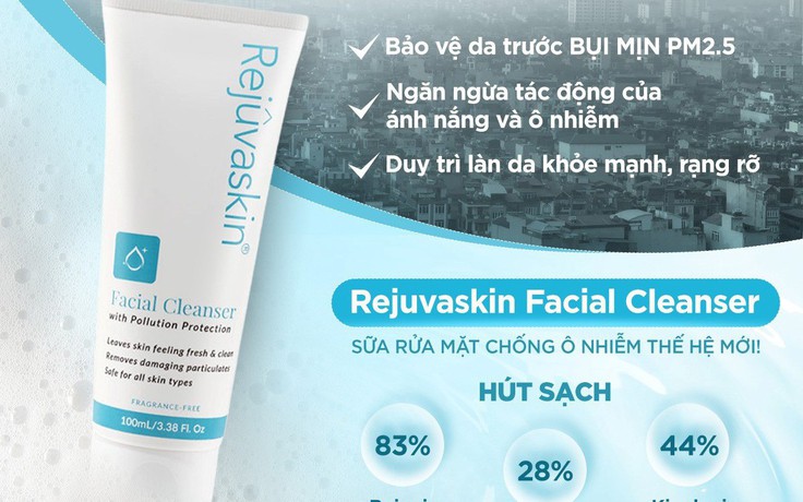 Rejuvaskin Facial Cleanser - Sữa rửa mặt chống ô nhiễm thế hệ mới!