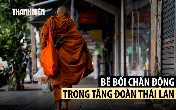 Trụ trì vướng bê bối tình dục, biển thủ chấn động tăng đoàn Thái Lan