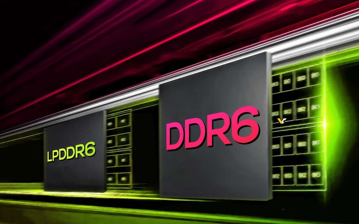 Tiêu chuẩn bộ nhớ LPDDR6 chính thức được công bố