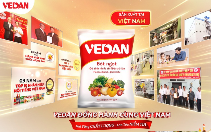 Vedan đồng hành cùng Việt Nam giữ vững chất lượng - Lan tỏa niềm tin