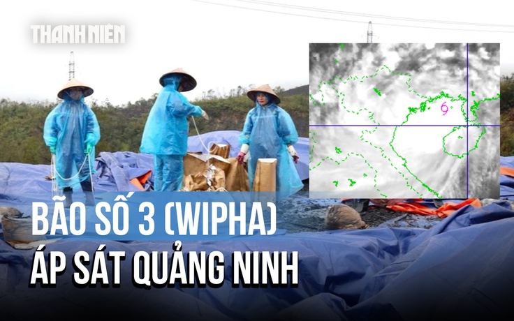 Bão số 3 (Wipha) áp sát Quảng Ninh, gió giật cấp 13