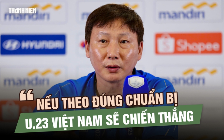 HLV Kim Sang-sik: ‘Theo đúng chuẩn bị, U.23 Việt Nam sẽ chiến thắng’